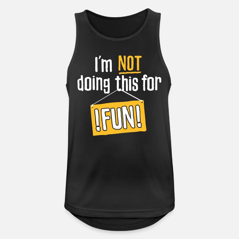 I am not doing this for fun - Men's Breathable Tank Top - black