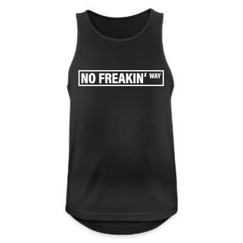 No freakin way - Men's Breathable Tank Top - black - Front - Nick (188cm)