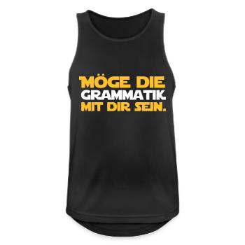 Möge die Grammatik mit dir sein - Deutsch Lehrer - Männer Tank Top atmungsaktiv - Schwarz - Vorne - Nick (188cm)