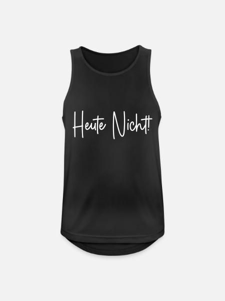 Heute nicht! - Männer Tank Top atmungsaktiv - Schwarz