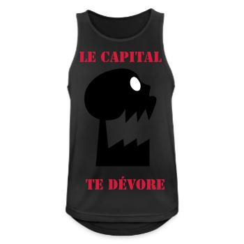 Le Capital te dévore - Nuit debout - politique - Débardeur respirant Homme - noir - Devant - Nick (188cm)