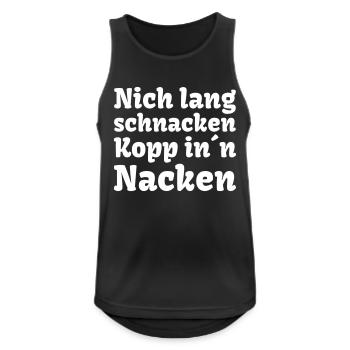 nich lang schnacken Kopp in Nacken Party Feier - Männer Tank Top atmungsaktiv - Schwarz - Vorne - Nick (188cm)