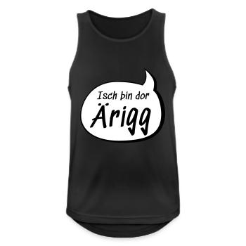 Isch bin dor Ärigg Erik auf sächsisch lustig - Männer Tank Top atmungsaktiv - Schwarz - Vorne - Nick (188cm)