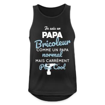 Papa bricoleur comme un papa normal mais plus cool - Débardeur respirant Homme - noir - Devant - Nick (188cm)