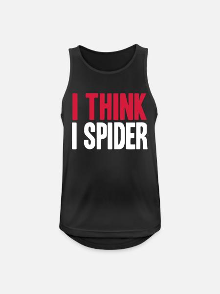 I THINK I SPIDER (DENGLISCH) - Débardeur respirant Homme - noir