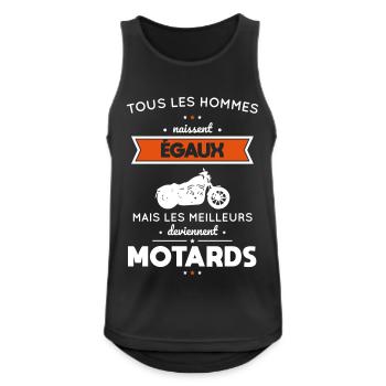 Hommes naissent égaux meilleurs deviennent motards - Débardeur respirant Homme - noir - Devant - Nick (188cm)