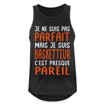 Je ne suis pas parfait mais je suis basketteur - Débardeur respirant Homme - noir - Devant - Nick (188cm)
