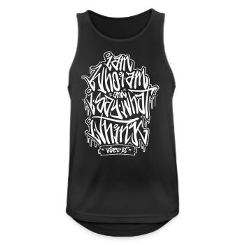 I Am Who I Am and I Say What I Think - white - Men's Breathable Tank Top - black - Front - Nick (188cm)