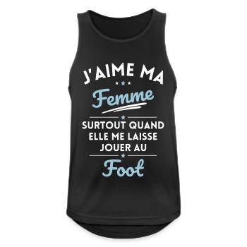 J'aime ma femme quand me laisse jouer au Foot - Débardeur respirant Homme - noir - Devant - Nick (188cm)