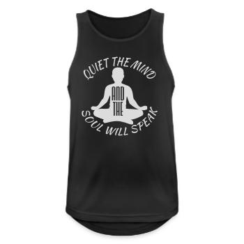 Quiet The Mind And The Soul Will Speak Ruhe Spruch - Men's Breathable Tank Top - black - Front - Nick (188cm)