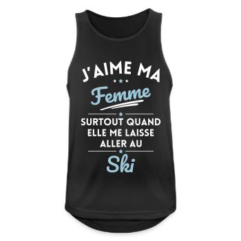 J'aime ma femme quand me laisse aller au Ski - Débardeur respirant Homme - noir - Devant - Nick (188cm)