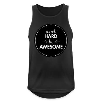 Work Hard - Be Awesome - Débardeur respirant Homme - noir - Devant - Nick (188cm)