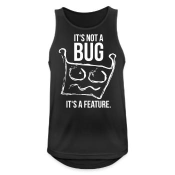 it's not a bug, it's a feature | programmer - Men's Breathable Tank Top - black - Front - Nick (188cm)