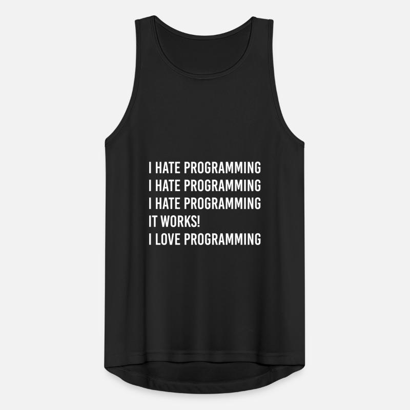 I hate programming, I love programming Männer Tank Top atmungsaktiv