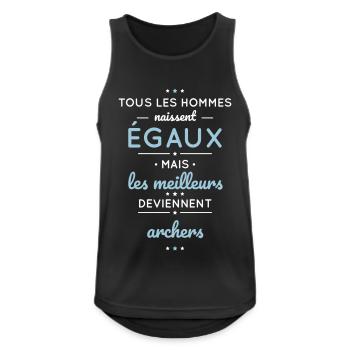 Hommes naissent égaux meilleurs deviennent archers - Débardeur respirant Homme - noir - Devant - Nick (188cm)