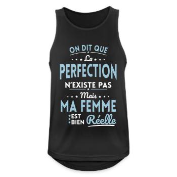 La Perfection n'existe pas Ma Femme est Réelle - Débardeur respirant Homme - noir - Devant - Nick (188cm)