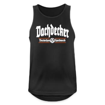 Dachdecker Deutsches Handwerk - Männer Tank Top atmungsaktiv - Schwarz - Vorne - Nick (188cm)