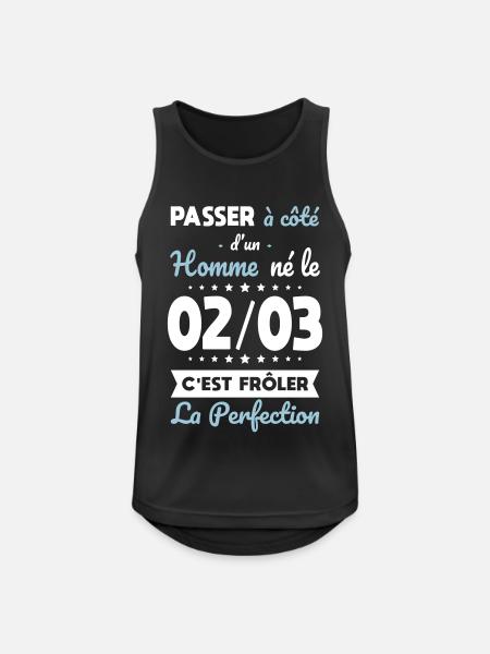 Anniversaire - Né le 2 Mars Frôler perfection - Débardeur respirant Homme - noir