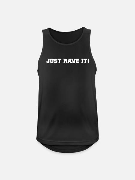 Just Rave It ! - Männer Tank Top atmungsaktiv - Schwarz