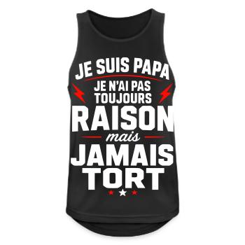 Je suis papa je n'ai jamais tort humour papa  - Débardeur respirant Homme - noir - Devant - Nick (188cm)