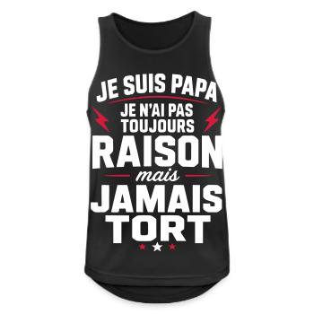 Je suis papa je n'ai jamais tort humour papa  - Débardeur respirant Homme - noir - Devant - Nick (188cm)