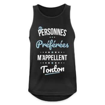 Mes personnes préférées m'appellent Tonton - Débardeur respirant Homme - noir - Devant - Nick (188cm)
