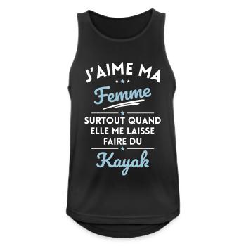 J'aime ma femme quand me laisse faire du Kayak - Débardeur respirant Homme - noir - Devant - Nick (188cm)