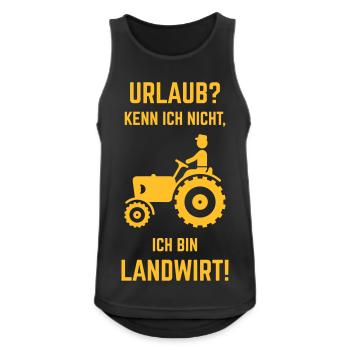 Urlaub? Kenn Ich Nicht, Ich Bin Landwirt! - Männer Tank Top atmungsaktiv - Schwarz - Vorne - Nick (188cm)