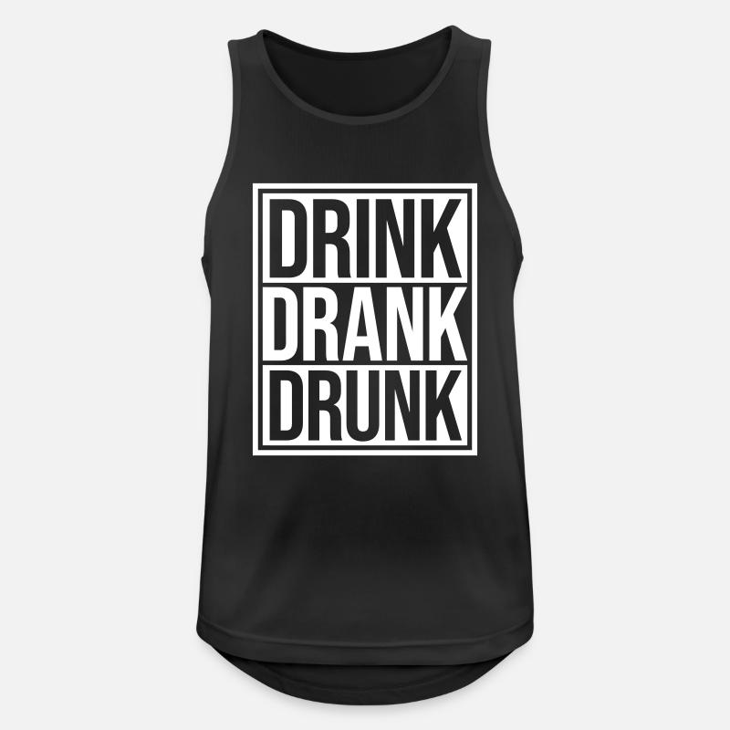 drink drank drunk Zitat - Männer Tank Top atmungsaktiv - Schwarz