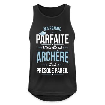 Ma femme n'est pas parfaite mais elle est archère - Débardeur respirant Homme - noir - Devant - Nick (188cm)