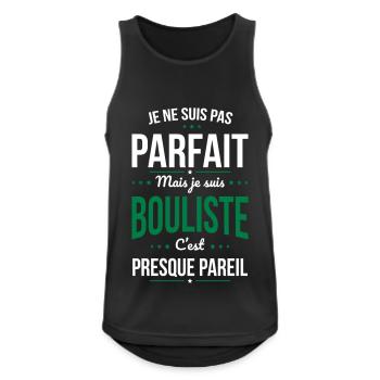 Pétanque - Pas parfait mais bouliste - Débardeur respirant Homme - noir - Devant - Nick (188cm)