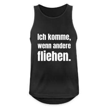 Ich komme, wenn andere fliehen. - Männer Tank Top atmungsaktiv - Schwarz - Vorne - Nick (188cm)