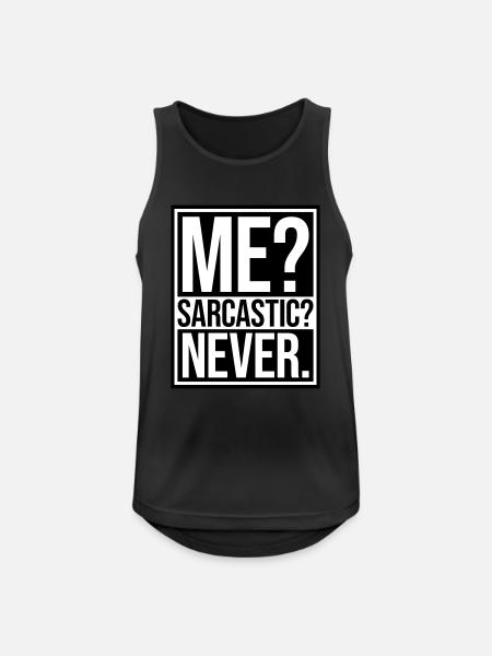 me sarcastic never quote - Men's Breathable Tank Top - black