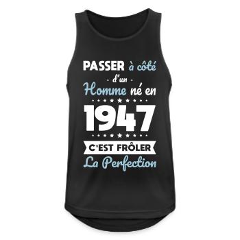 Anniversaire 75 ans - Né en 1947 Perfection - Débardeur respirant Homme - noir - Devant - Nick (188cm)
