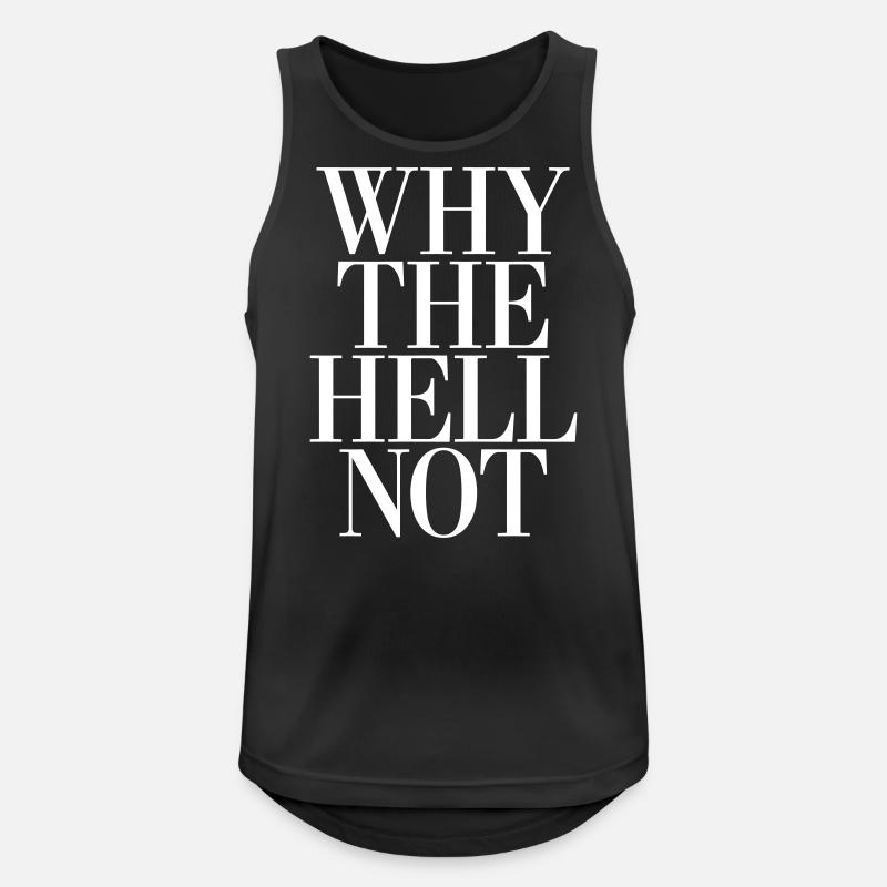 Why the Hell not - Men's Breathable Tank Top - black