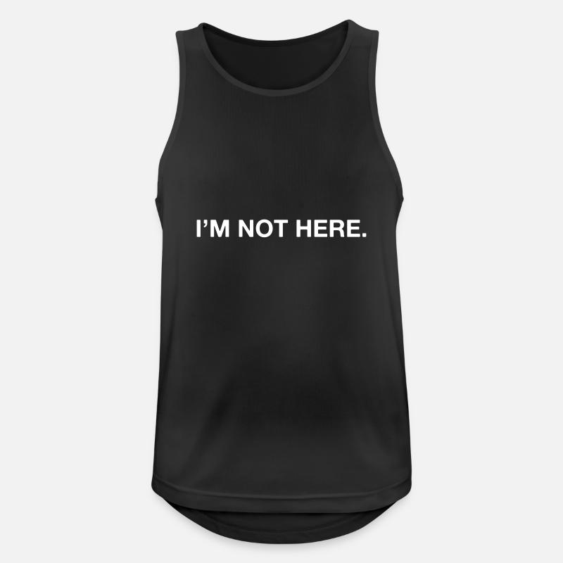 Ich bin nicht hier - Männer Tank Top atmungsaktiv - Schwarz
