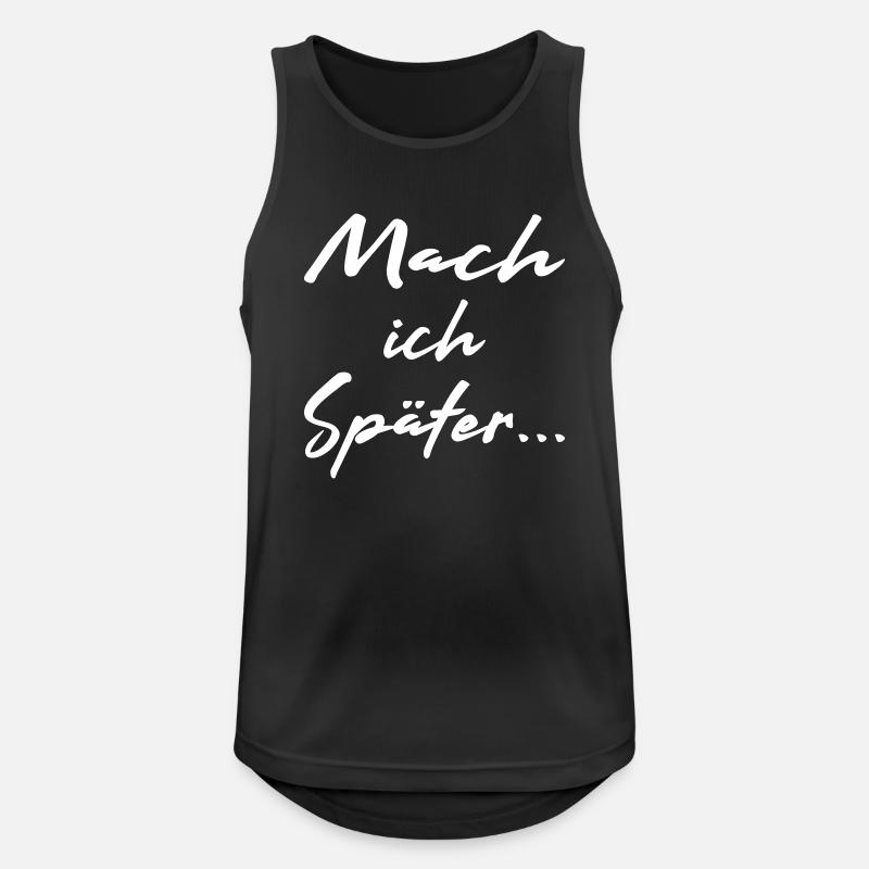 Mach ich später - Vector - Männer Tank Top atmungsaktiv - Schwarz