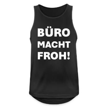 Büro macht froh - Männer Tank Top atmungsaktiv - Schwarz - Vorne - Nick (188cm)