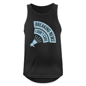 Breaking news don't care - Männer Tank Top atmungsaktiv - Schwarz - Vorne - Nick (188cm)