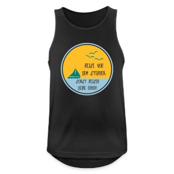 Reise vor dem Sterben Geschenk - Männer Tank Top atmungsaktiv - Schwarz - Vorne - Nick (188cm)