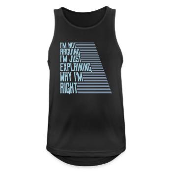 I m not arguing - Men's Breathable Tank Top - black - Front - Nick (188cm)