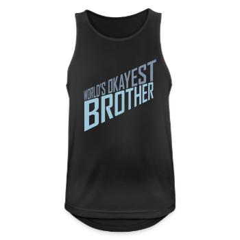 Worlds okayest Brother Kumpel - Männer Tank Top atmungsaktiv - Schwarz - Vorne - Nick (188cm)