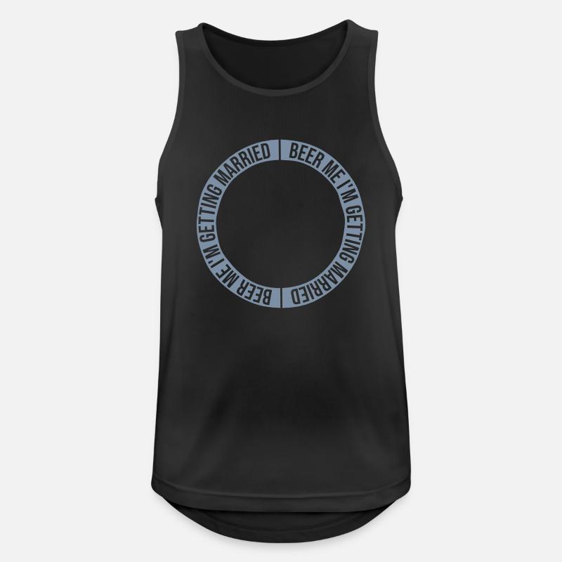 Beer Me Getting Married - Männer Tank Top atmungsaktiv - Schwarz