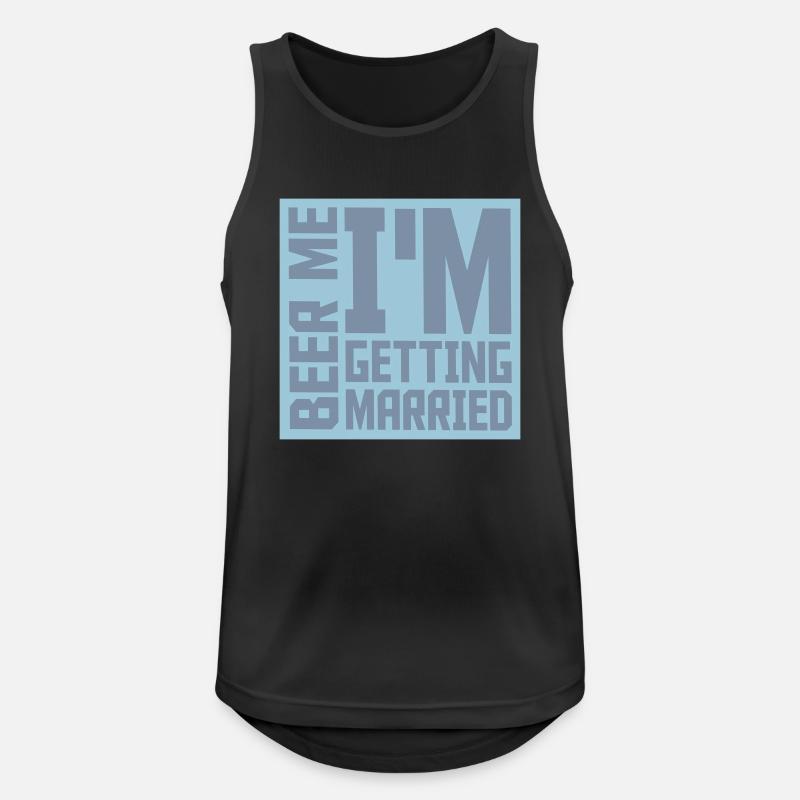 Beer Me Getting Married - Männer Tank Top atmungsaktiv - Schwarz