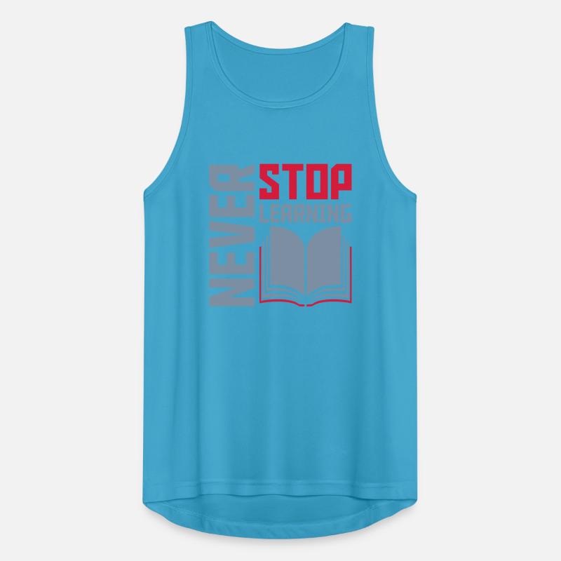 never stop learning Zitat Männer Tank Top atmungsaktiv