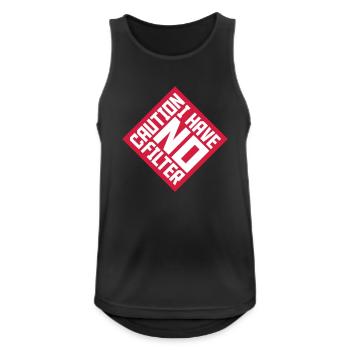 caution no filter quote - Men's Breathable Tank Top - black - Front - Nick (188cm)