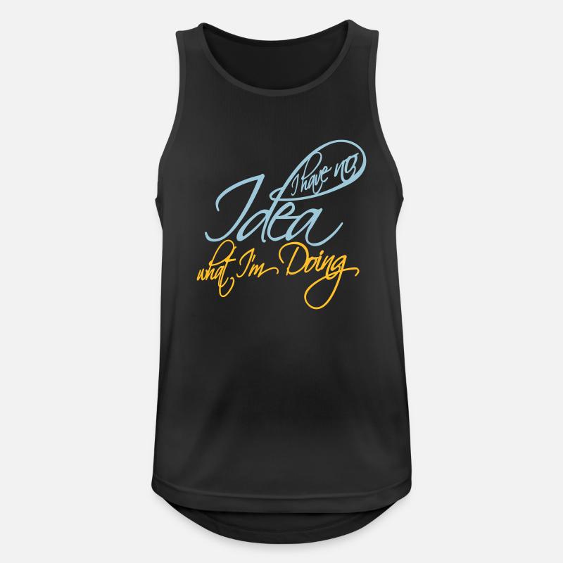 I Have No Idea - Männer Tank Top atmungsaktiv - Schwarz
