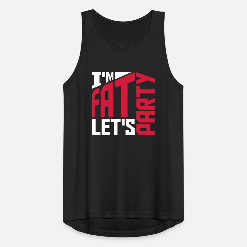 im fat lets party Männer Tank Top atmungsaktiv