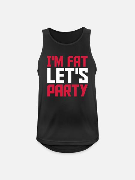 im fat lets party - Männer Tank Top atmungsaktiv - Schwarz