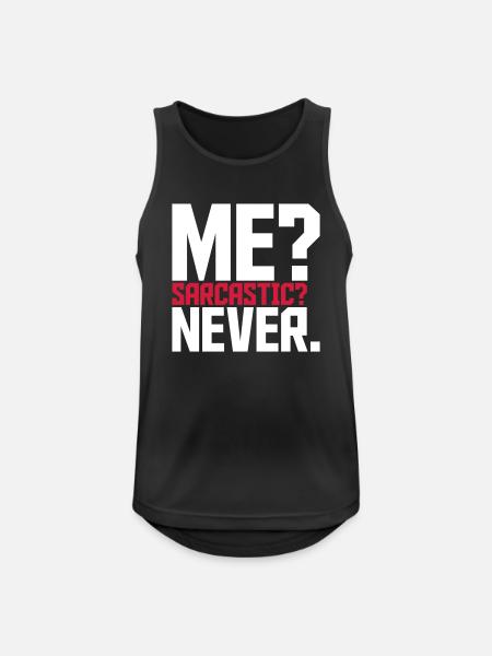 me sarcastic never quote - Men's Breathable Tank Top - black